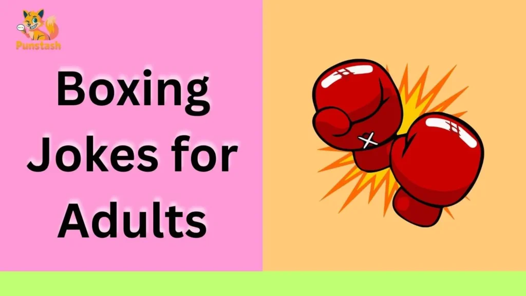 Boxing Jokes for Adults