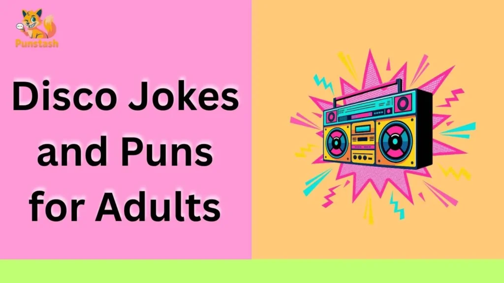 Disco Jokes and Puns for Adults