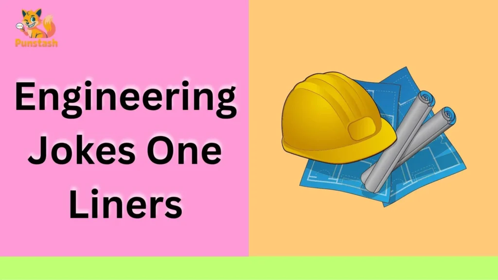 Engineering Jokes One Liners