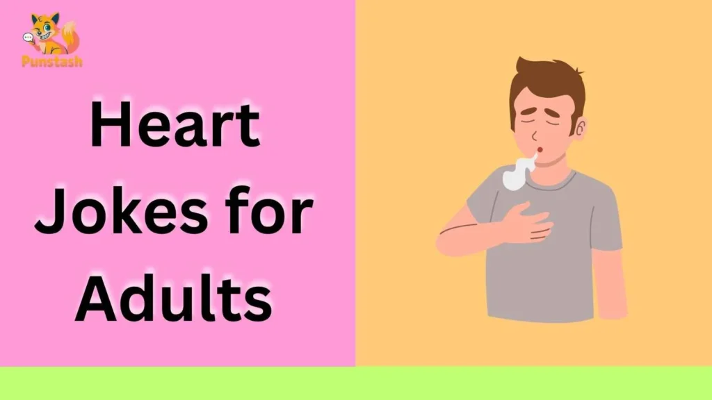 Heart Jokes for Adults