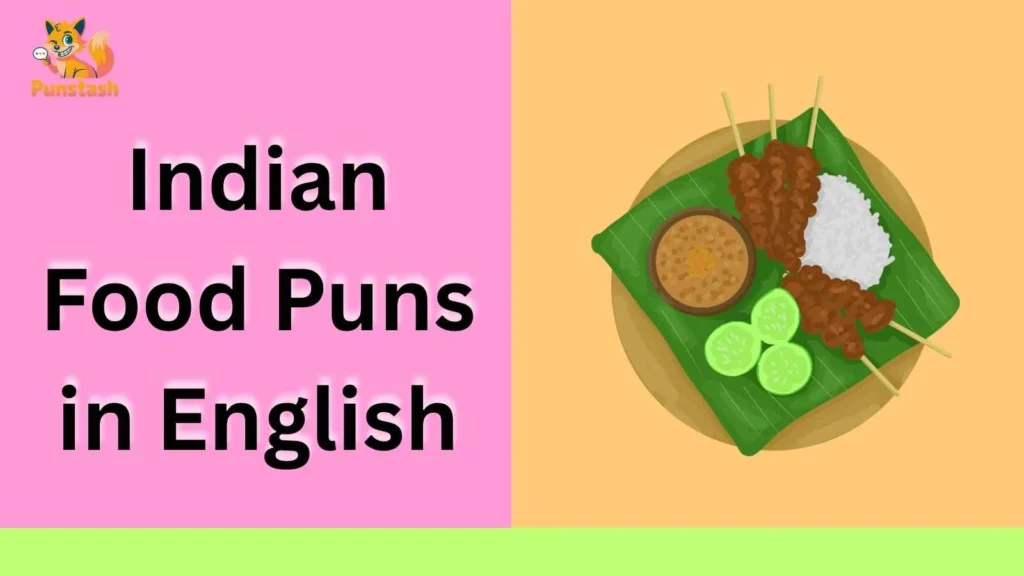 Indian Food Puns in English