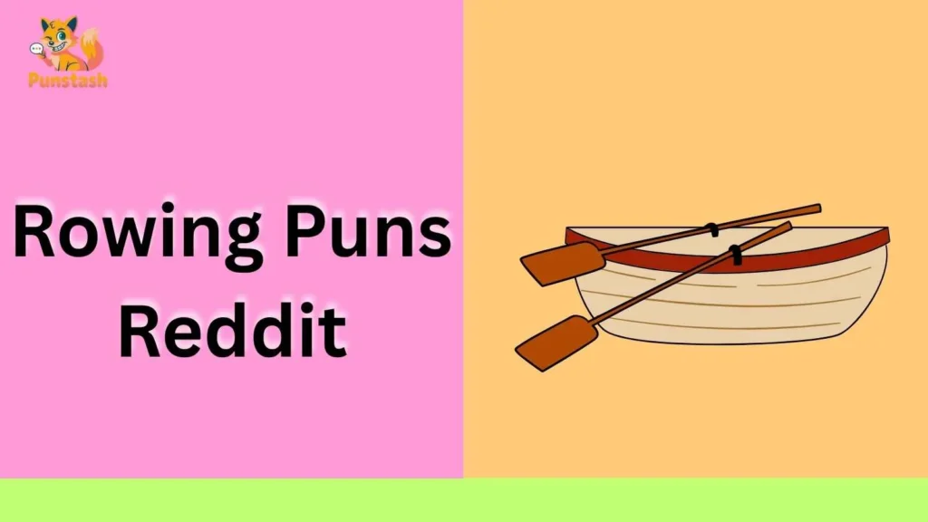 Rowing Puns Reddit