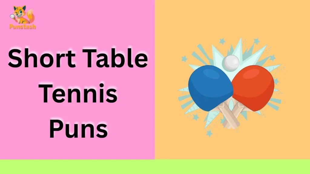 Short Table Tennis Puns