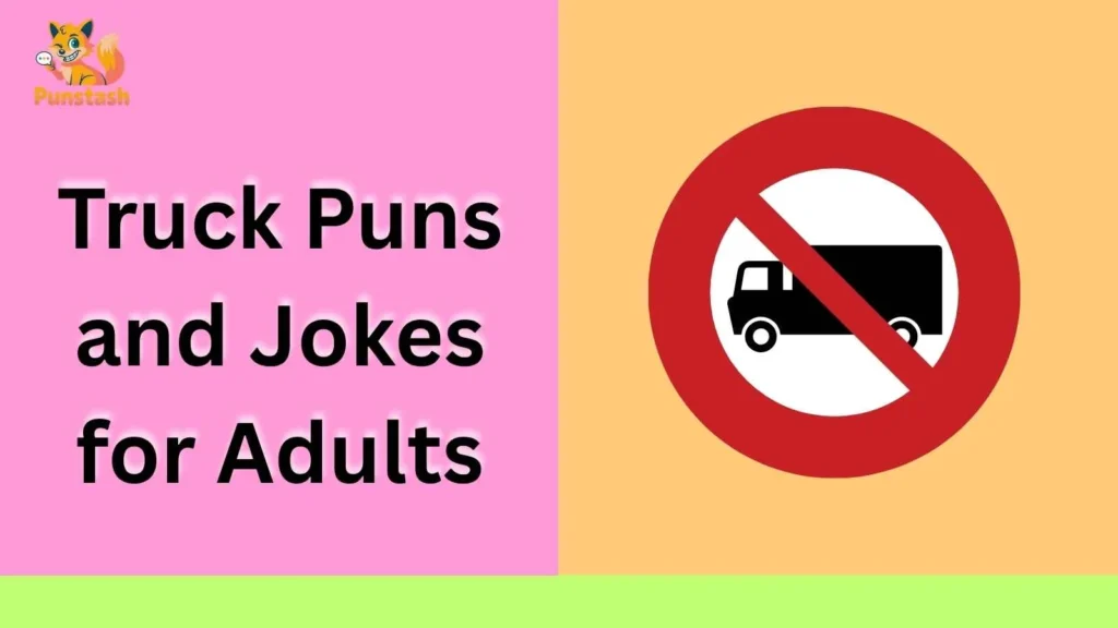 Truck Puns and Jokes for Adults