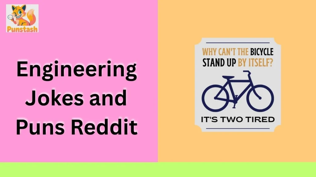 Engineering Jokes and Puns Reddit