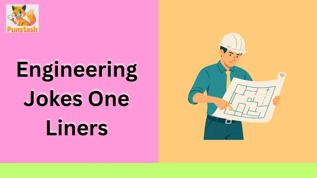 Engineering Jokes One Liners