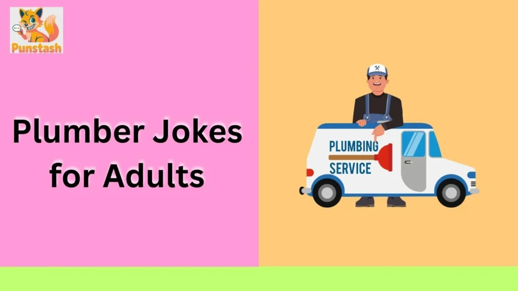 Plumber Jokes for Adults