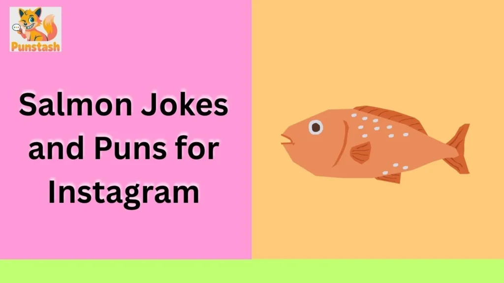 Salmon Jokes and Puns for Instagram