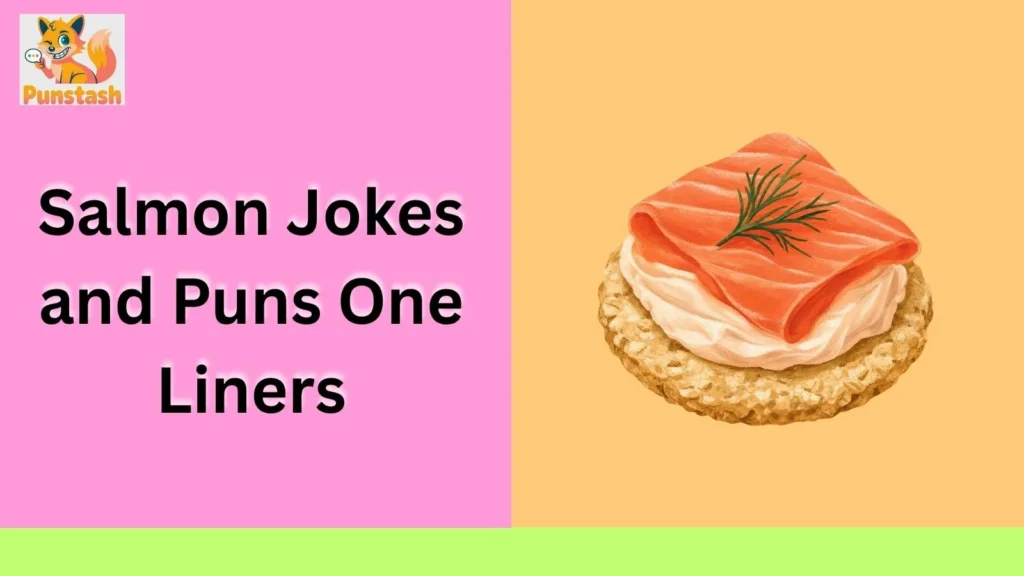 Salmon Jokes and Puns One Liners