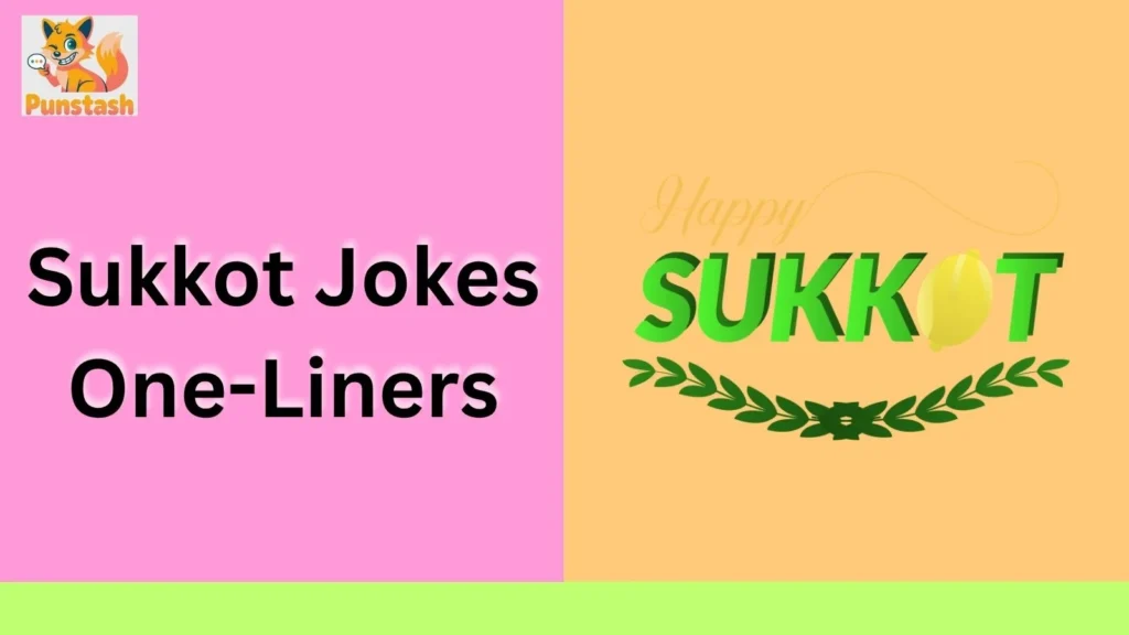 Sukkot Jokes One-Liners
