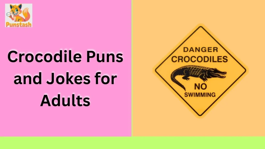 Crocodile Puns and Jokes for Adults