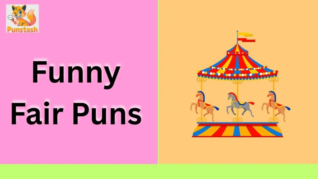 Funny Fair Puns