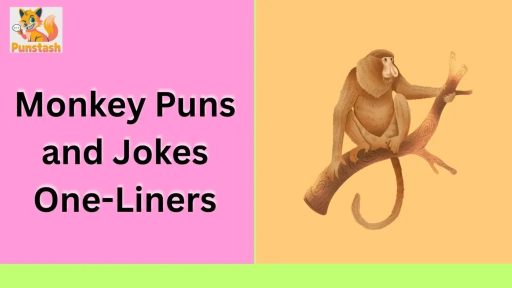 Monkey Puns and Jokes One-Liners