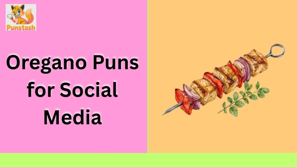 Oregano Puns for Social Media