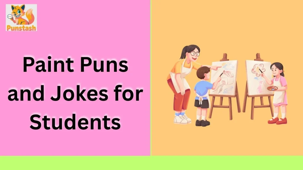 Paint Puns and Jokes for Students