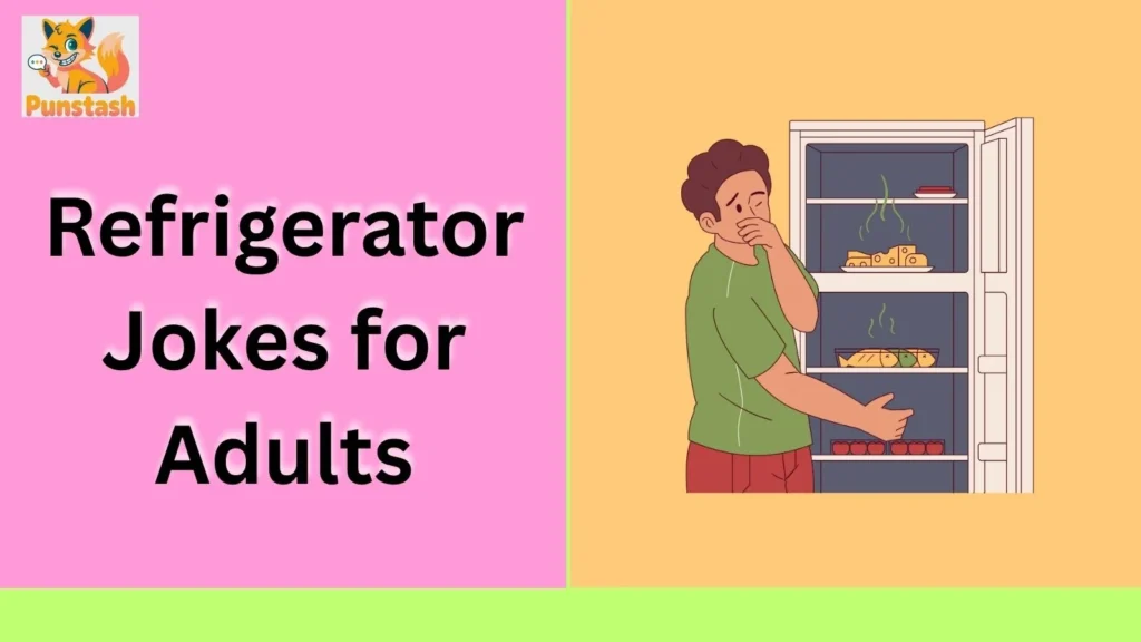 Refrigerator Jokes for Adults