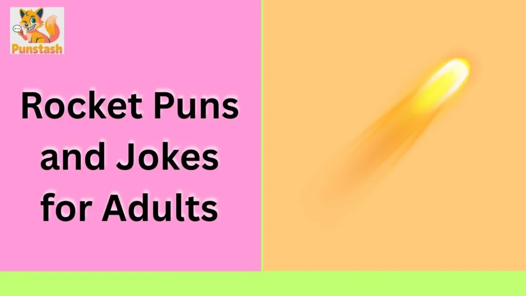 Rocket Puns and Jokes for Adults