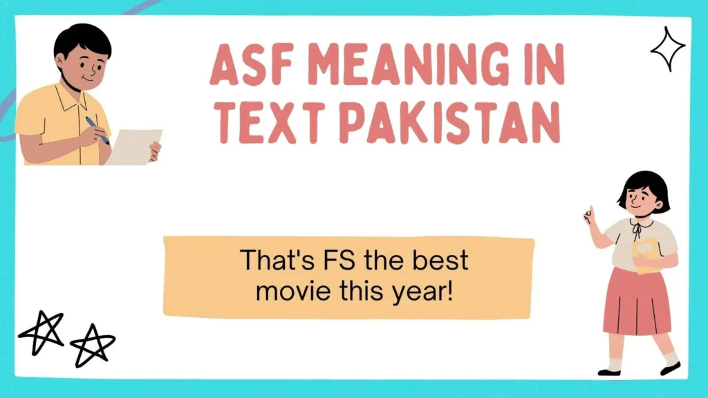 Asf Meaning in Text Pakistan