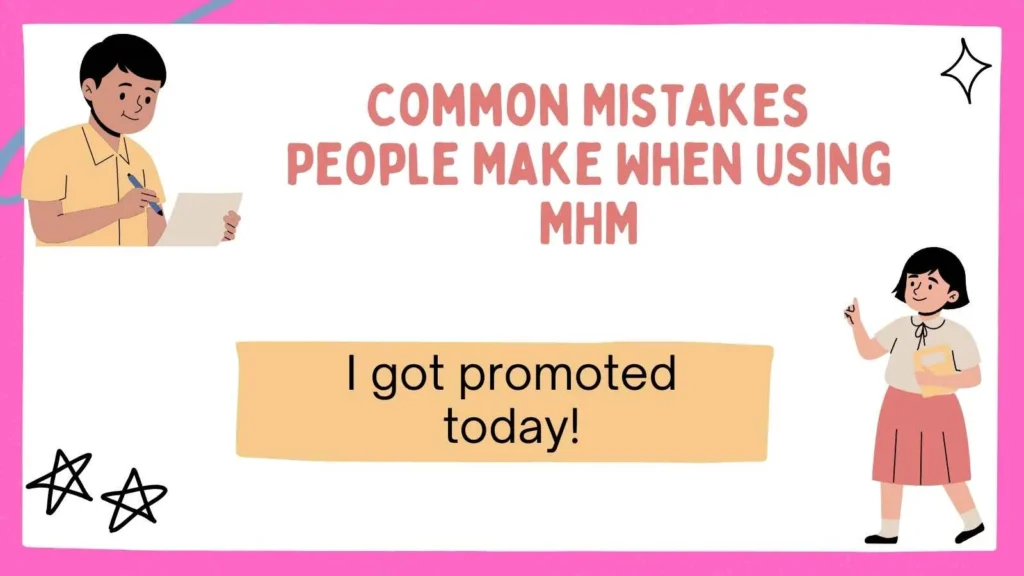 Common Mistakes People Make When Using MHM