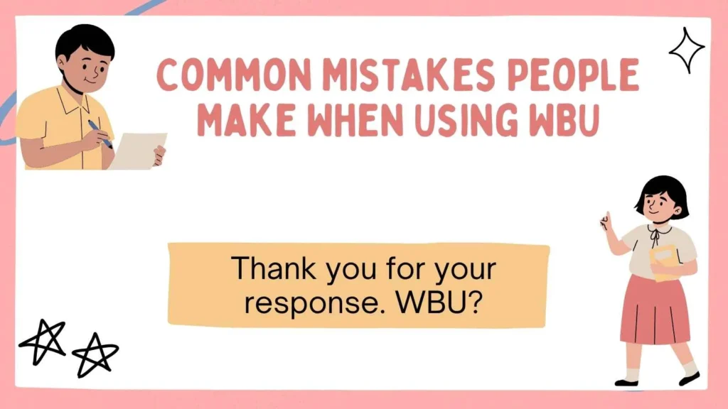 Common Mistakes People Make When Using WBU