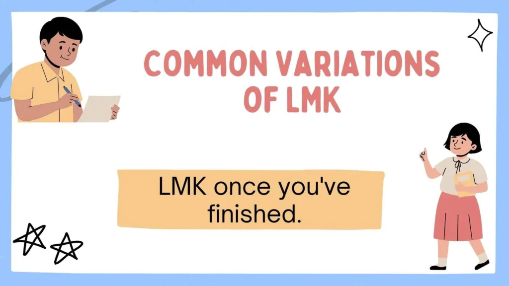 Common Variations of LMK