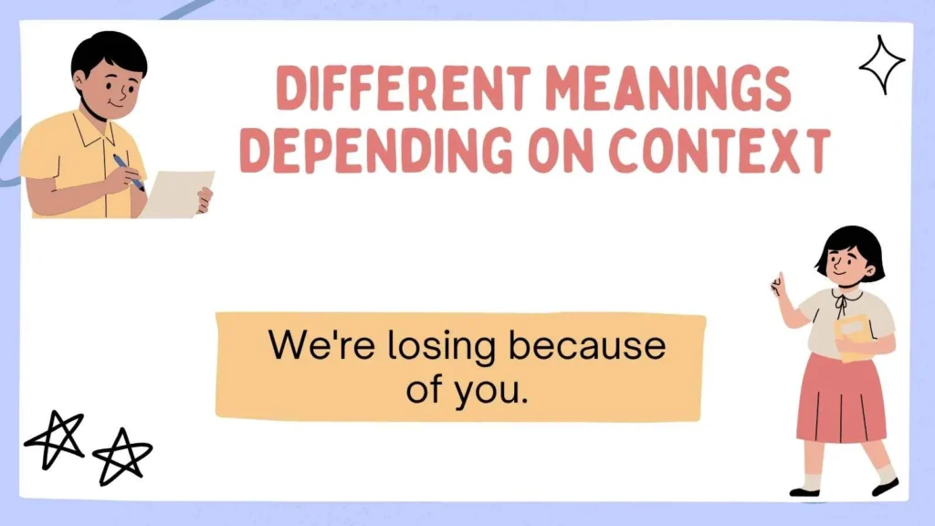 Different Meanings Depending on Context