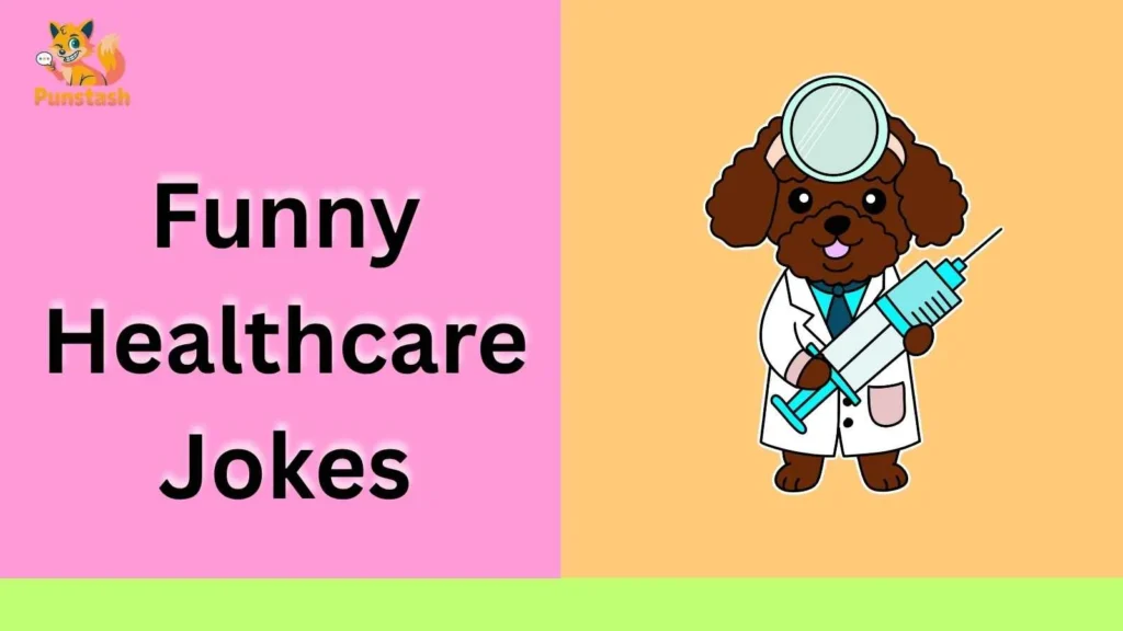 Funny Healthcare Jokes