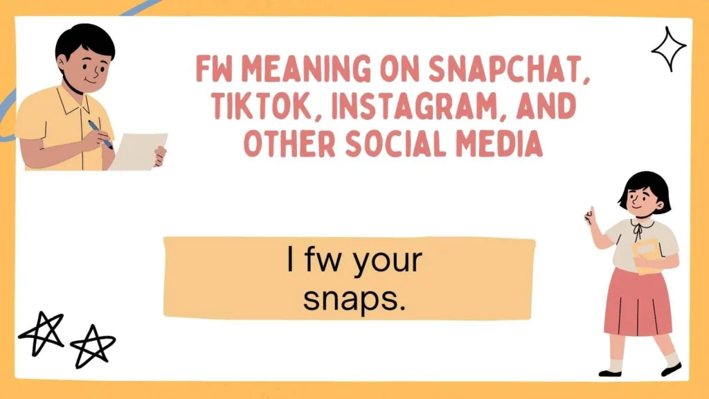 FW Meaning on Snapchat, TikTok, Instagram, and Other Social Media