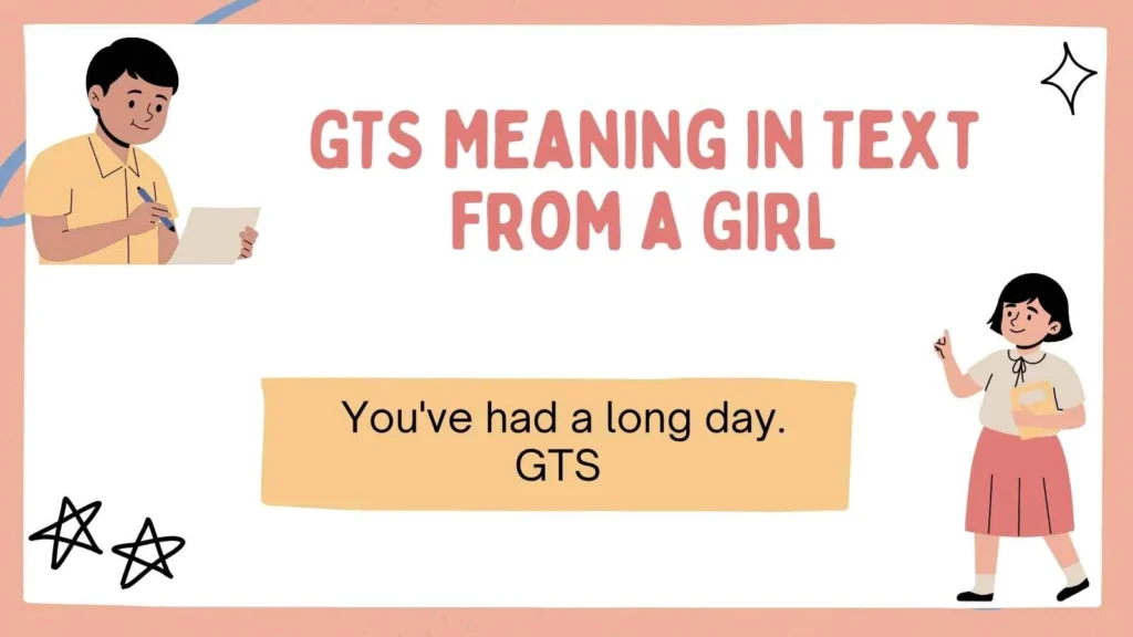 GTS Meaning in Text From a Girl