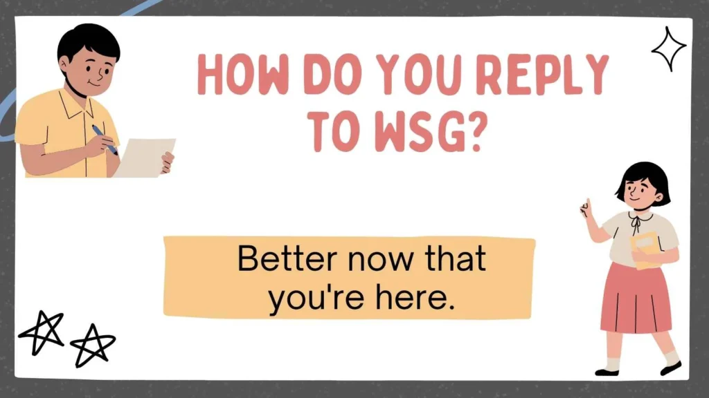 How Do You Reply to WSG? 