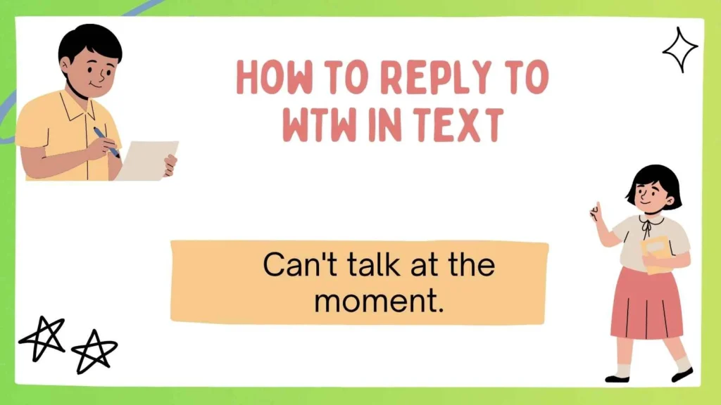 How to Reply to WTW in Text