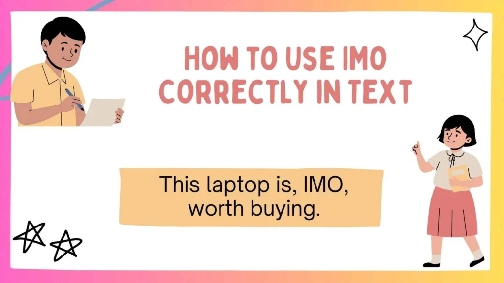 How to Use IMO Correctly in Text
