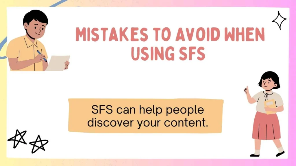 Mistakes to Avoid When Using SFS