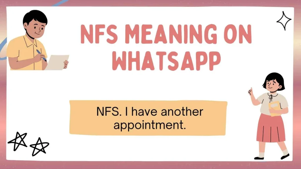 NFS Meaning on WhatsApp