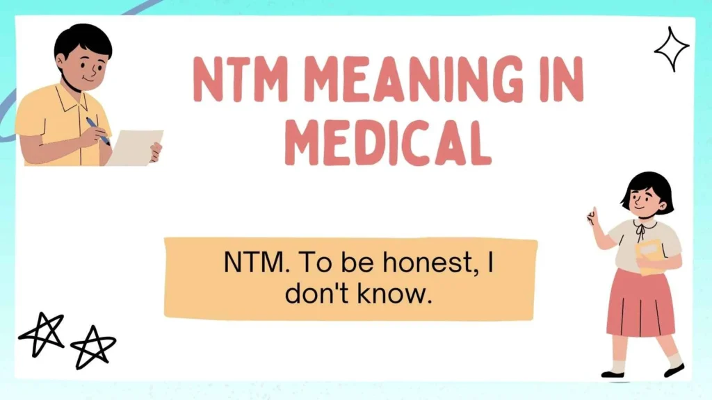 NTM Meaning in Medical