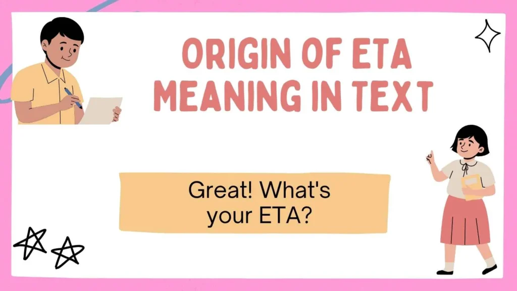 Origin of ETA Meaning in Text