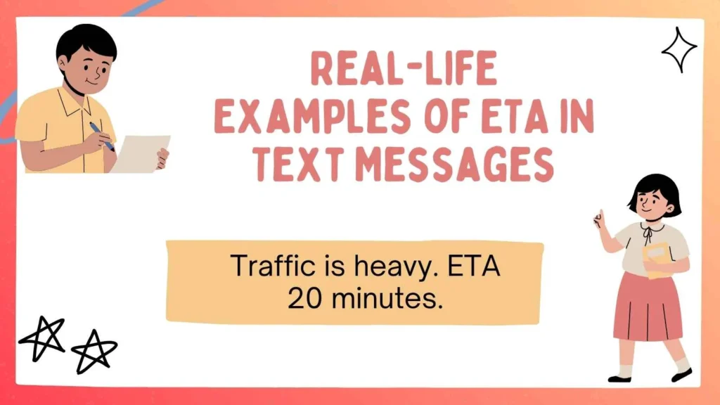 Real-Life Examples of ETA in Text Messages