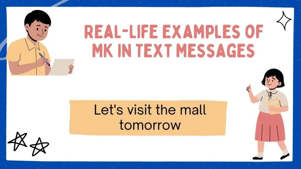 Real-Life Examples of MK in Text Messages