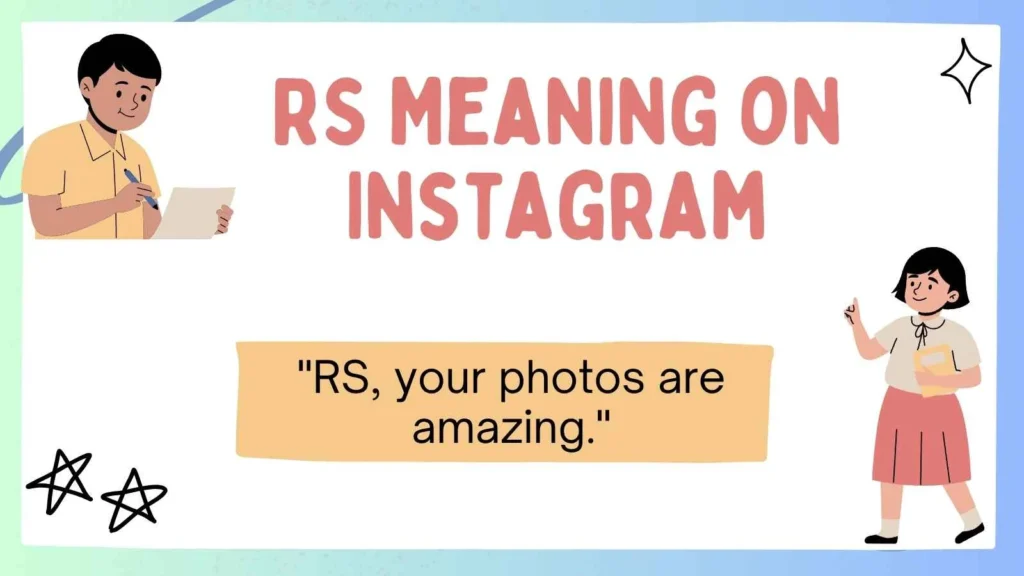 RS Meaning on Instagram
