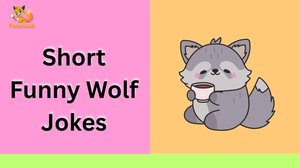 Short Funny Wolf Jokes