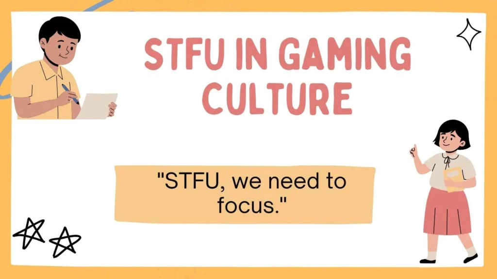 STFU in Gaming Culture
