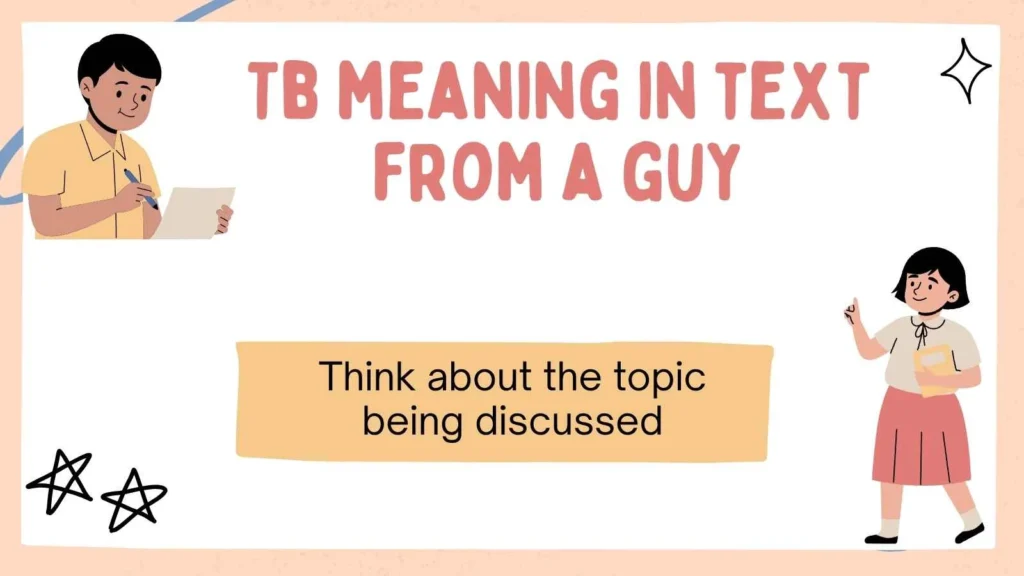Tb meaning in text from a guy