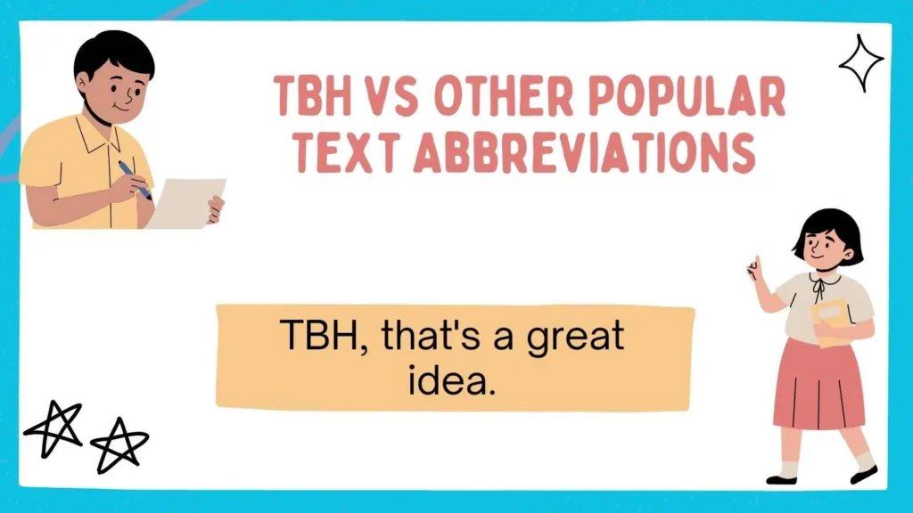 TBH vs Other Popular Text Abbreviations 