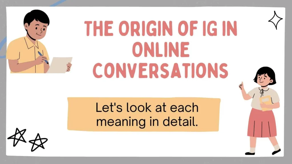 The Origin of IG in Online Conversations