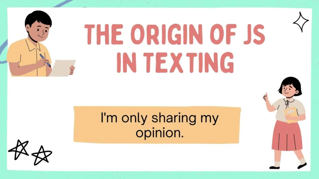 The Origin of JS in Texting