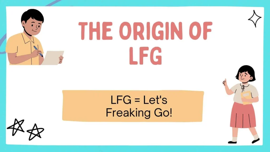 The Origin of LFG
