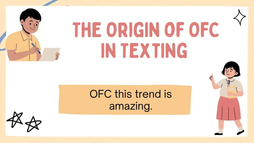 The Origin of OFC in Texting