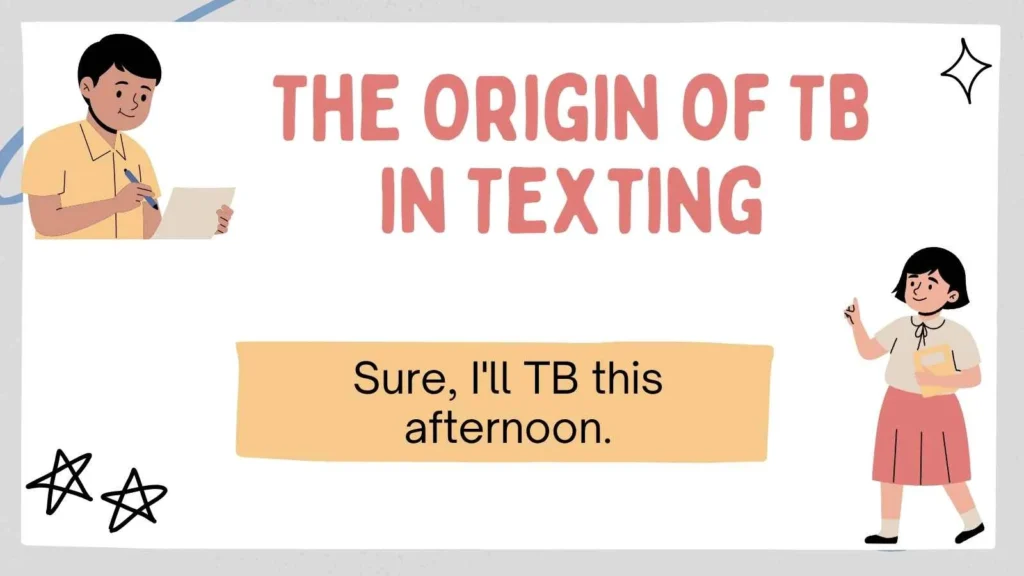 The Origin of TB in Texting