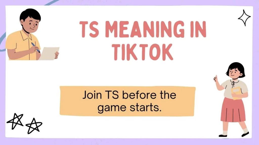 TS Meaning in TikTok