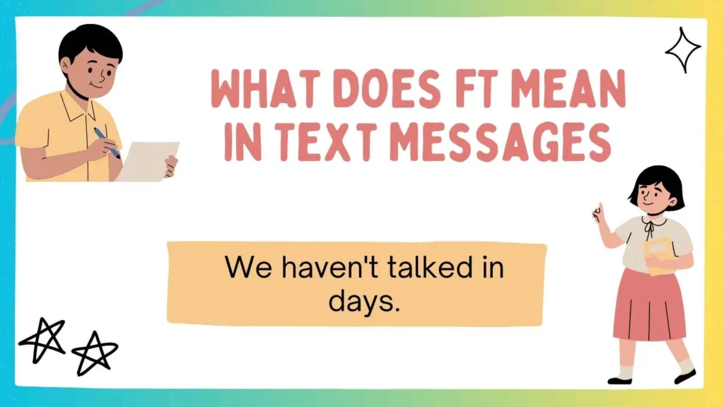 What Does FT Mean in Text Messages